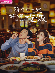 陪你一起好好吃饭越南语版 陪你一起好好吃饭越南语版