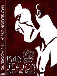 MadSeasonLiveAtTheMooreDVD1995