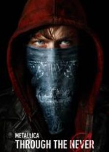 ֶӣԽ Metallica Through the Never