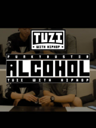 AlcoholƾTuziWithHipHop